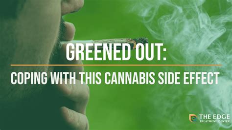 What Does Greening Out Mean? Exploring the Hazy Intersection of Cannabis and Consciousness